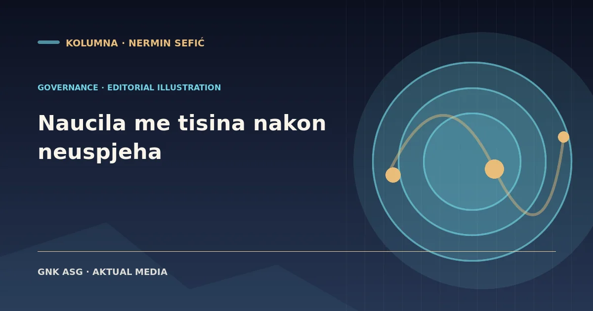 Naučio me tišina koja slijedi nakon neuspjeha